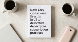 New York City to become first in US to ban deceptive subscription practices